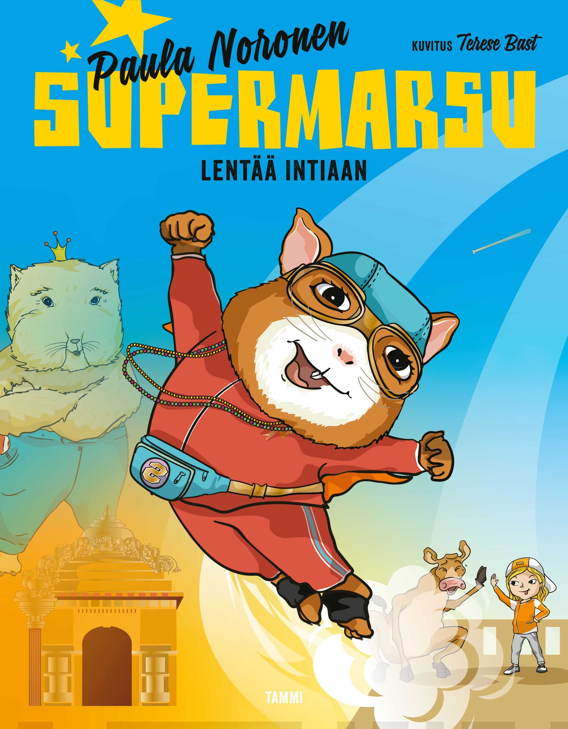 Supermarsu lentää Intiaan