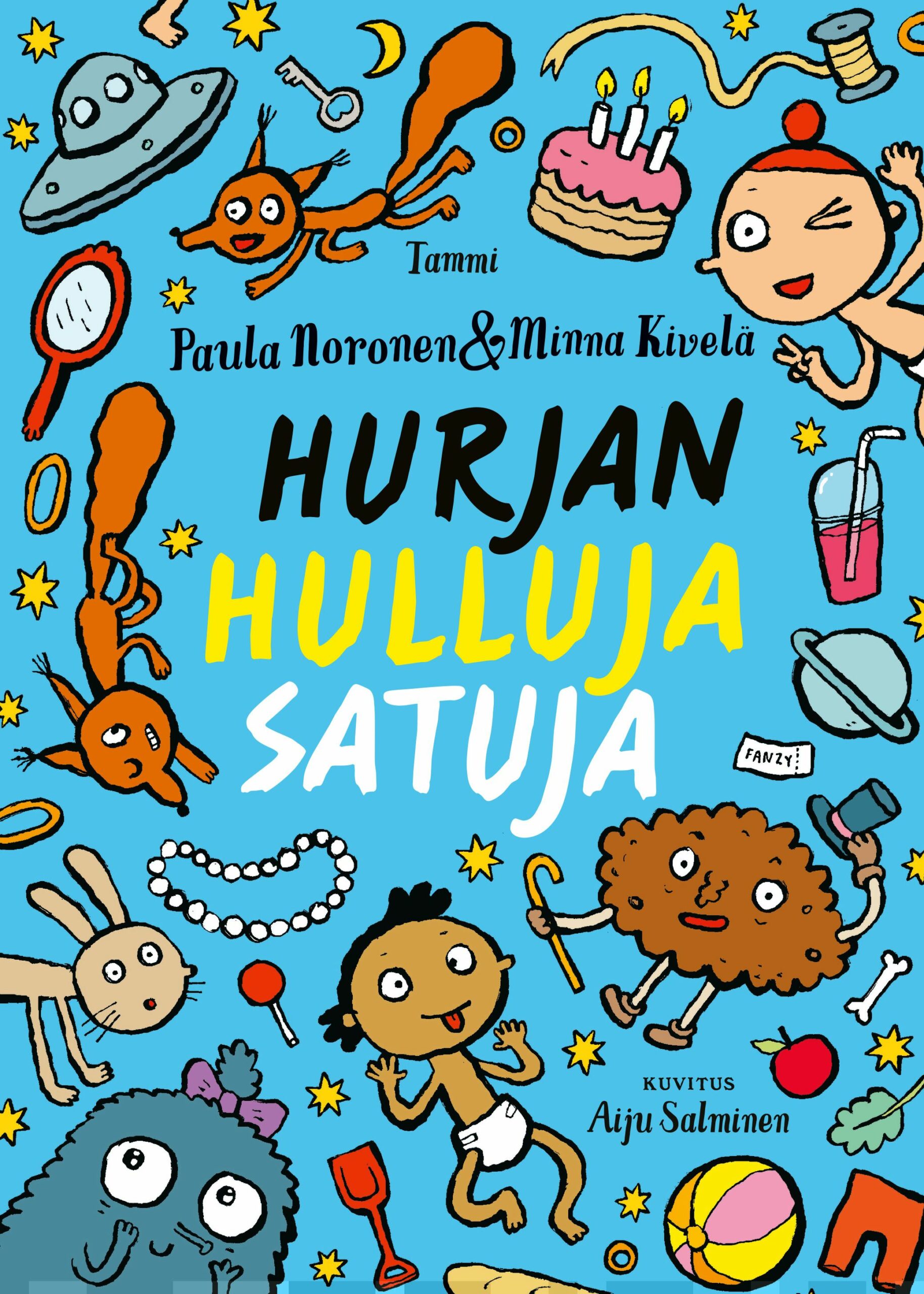 Hurjan hulluja satuja