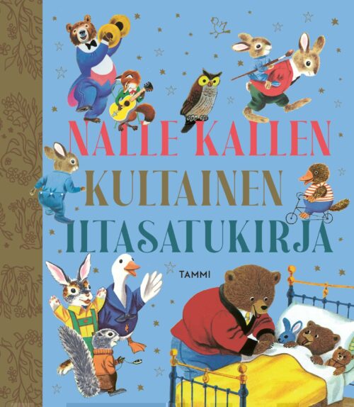 Nalle Kallen kultainen iltasatukirja. TKK