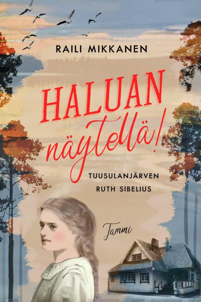 Haluan näytellä! Tuusulanjärven Ruth Sibelius