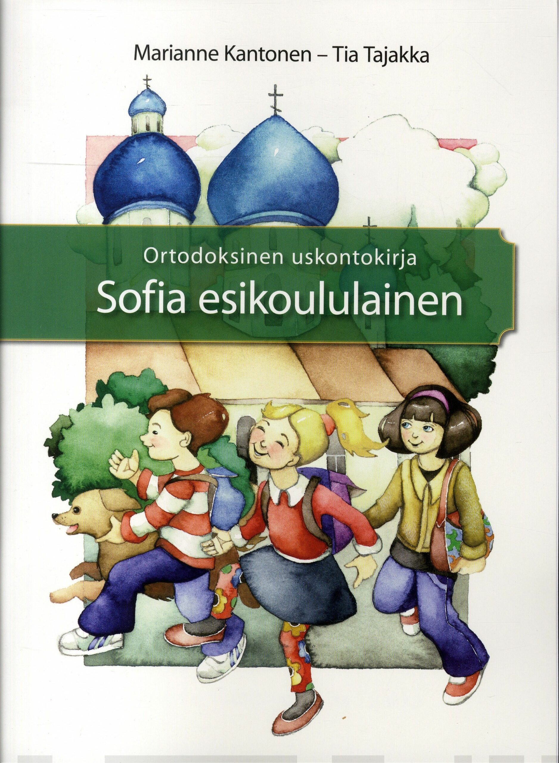 Ortodoksinen uskontokirja – Sofia esikoululainen Suomen vanhin kirjakauppa - Vuodesta 1899