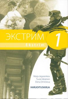 Ekstrim 1 -harjoituskirja : lukion A-venäjän kurssit 1-3