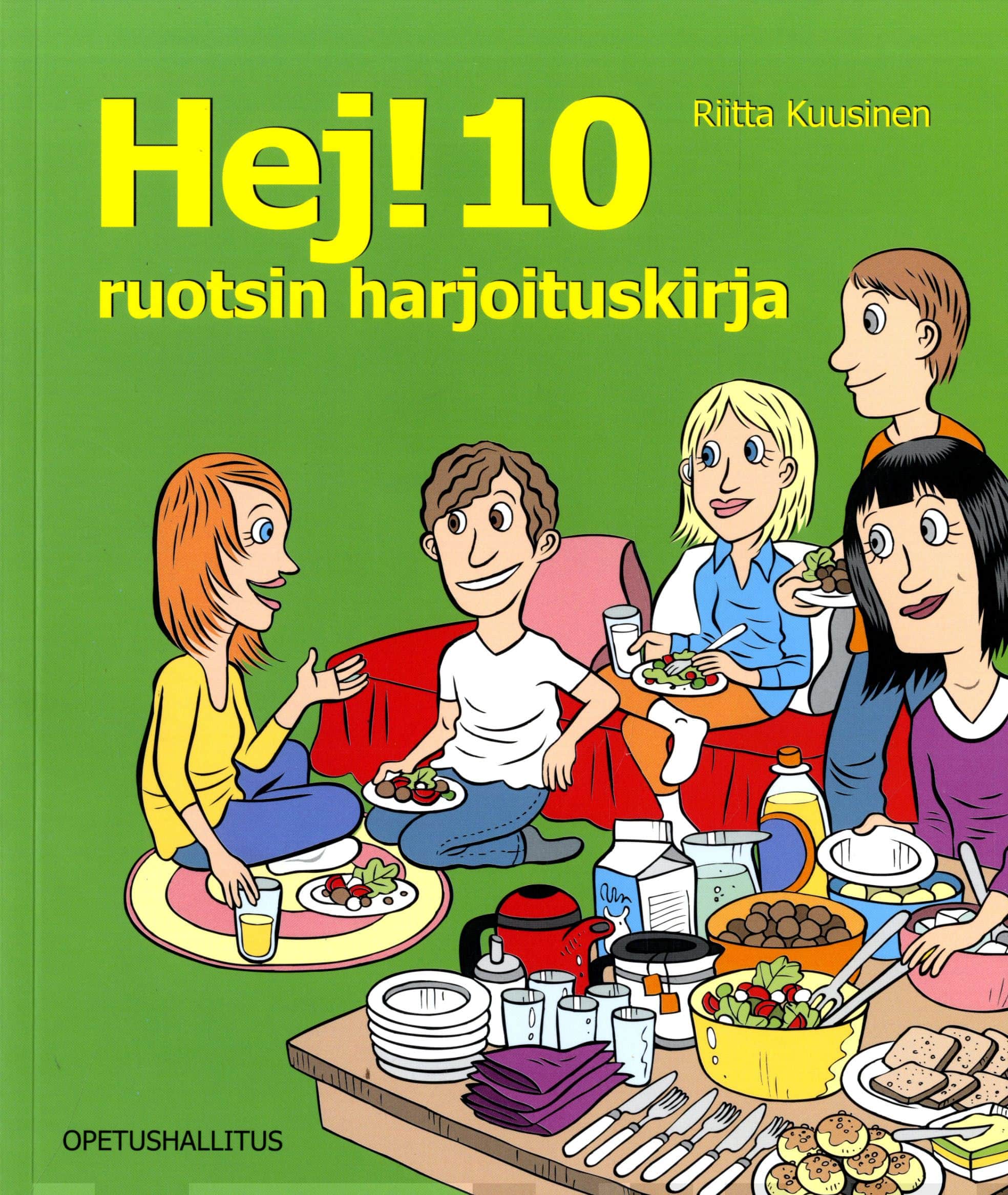 Hej! 10 – Ruotsin harjoituskirja Suomen vanhin kirjakauppa - Vuodesta 1899