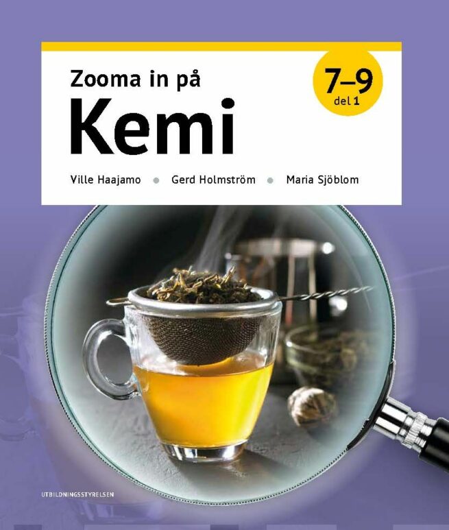 Zooma in på kemi 7-9, del 1