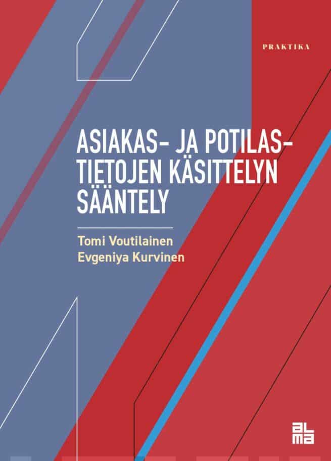 Asiakas- ja potilastietojen käsittelyn sääntely