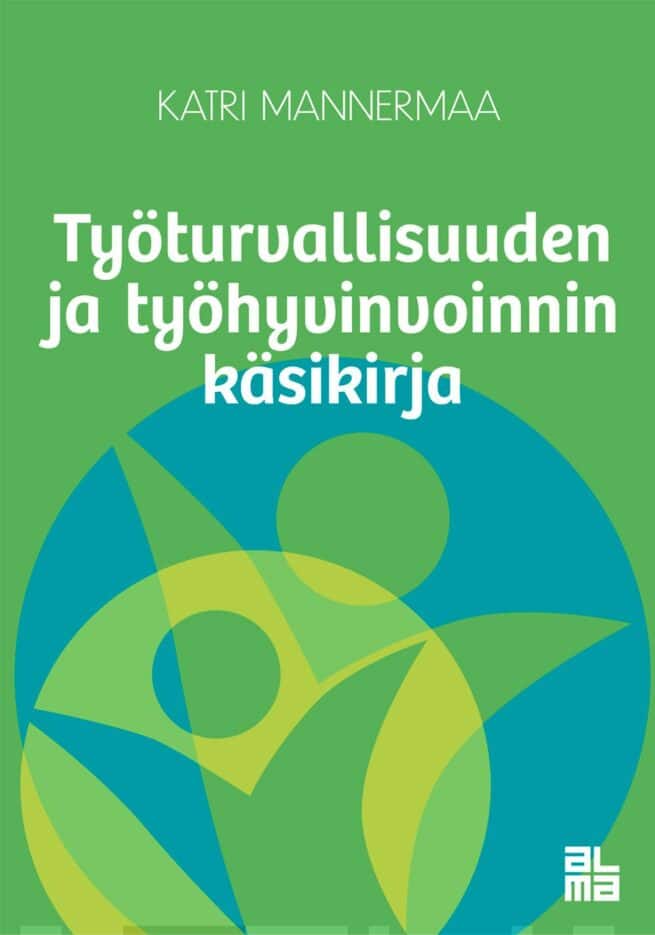 Työturvallisuuden ja työhyvinvoinnin käsikirja