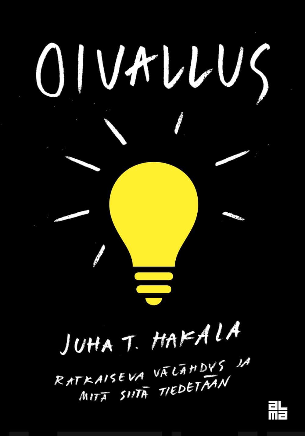 Oivallus : ratkaiseva välähdys ja mitä siitä tiedetään Suomen vanhin kirjakauppa - Vuodesta 1899