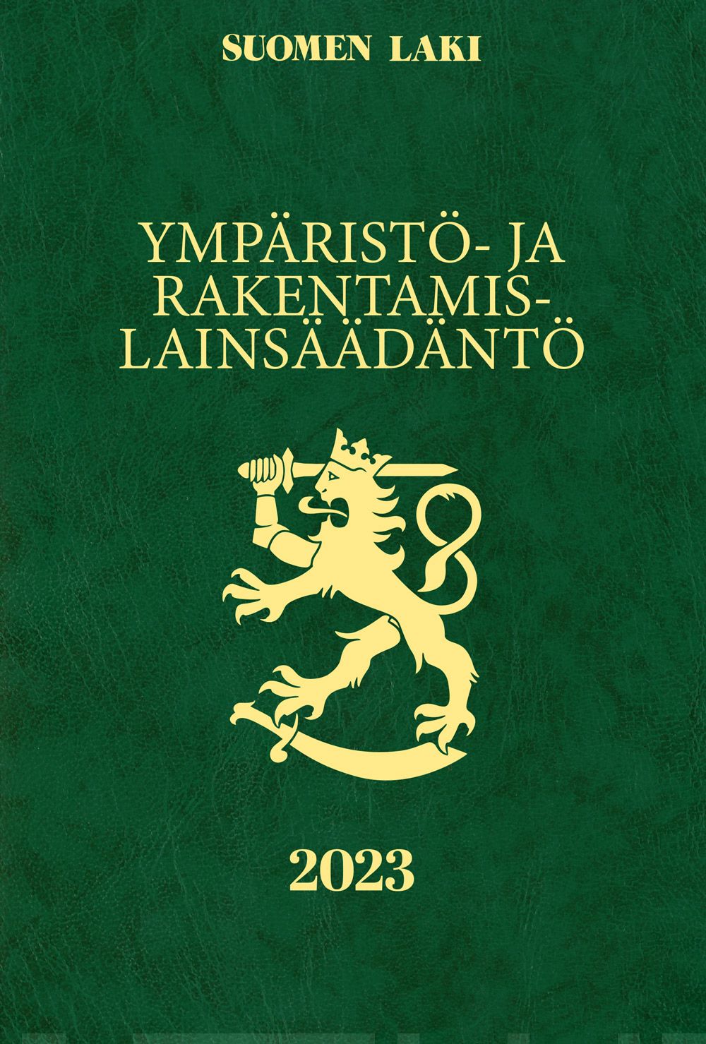 Ympäristölainsäädäntö 2023