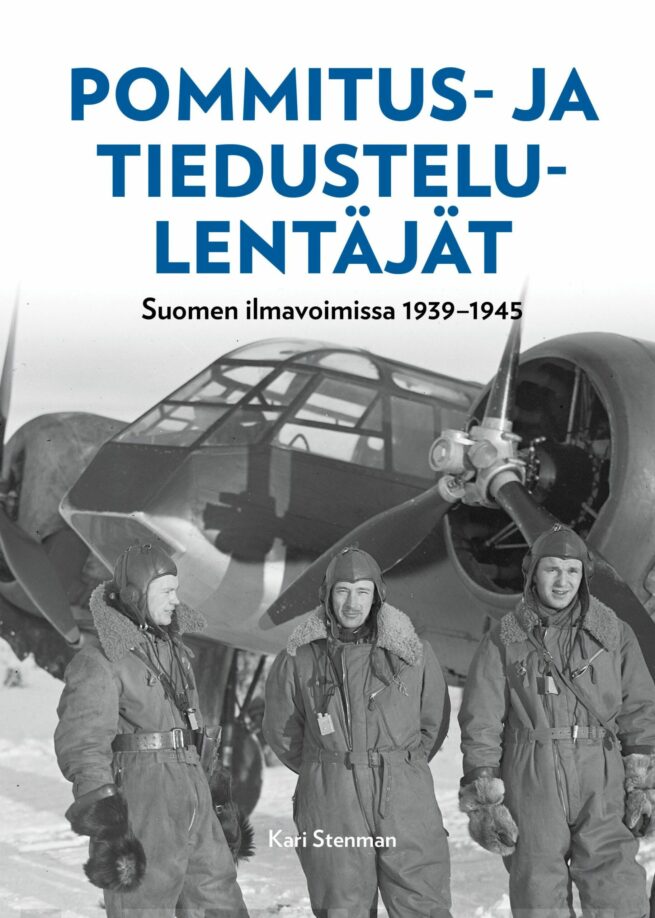 Pommitus- ja tiedustelulentäjät Suomen ilmavoimissa 1939-1945