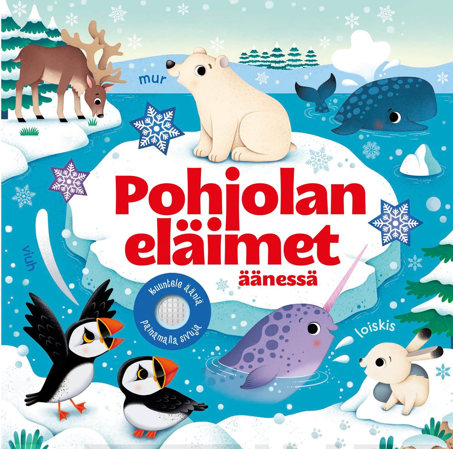 Pohjolan eläimet äänessä (ääninappikirja)