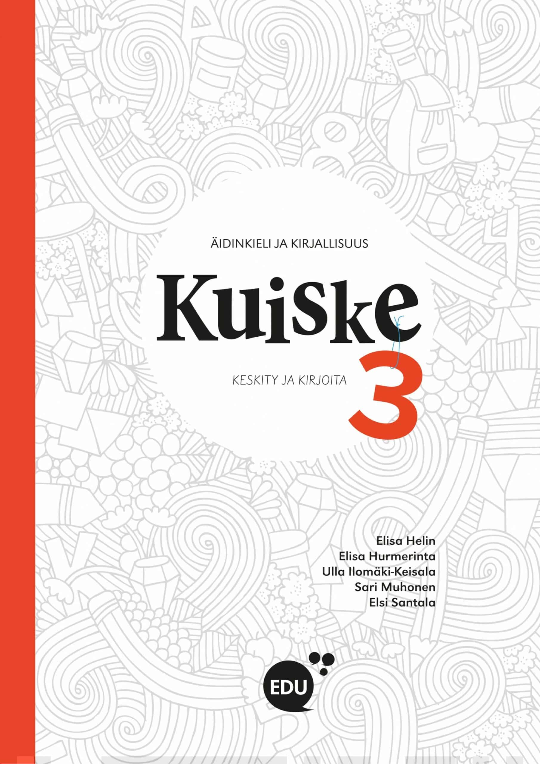 Kuiske 3 Keskity ja kirjoita