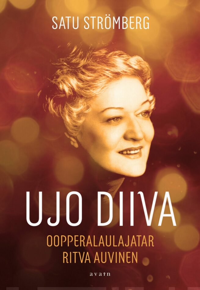 Ujo diiva : oopperalaulajatar Ritva Auvinen