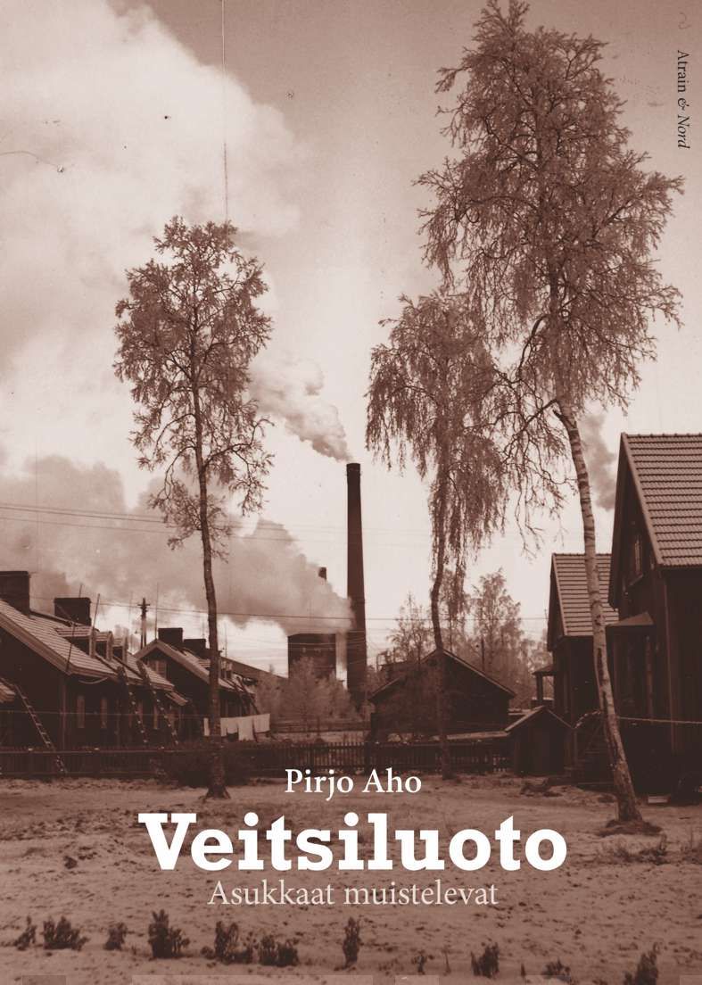 Veitsiluoto : asukkaat muistelevat