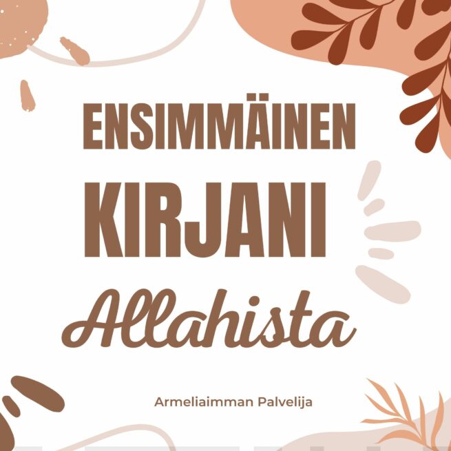 Ensimmäinen kirjani Allahista (kovakantinen)