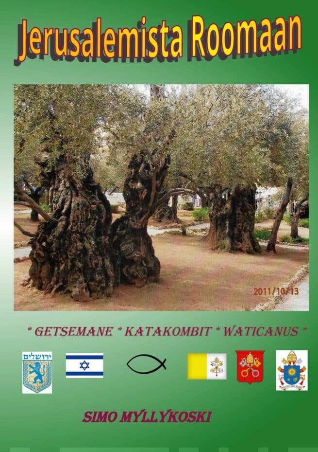 JERUSALEMISTA ROOMAAN - Getsemane - katakombit - Waticanus