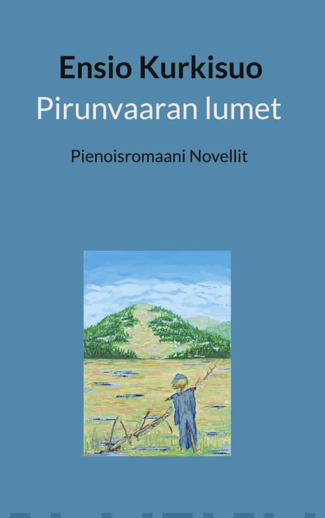 Pirunvaaran lumet : pienoisromaani. Novellit