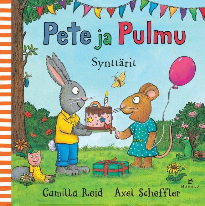 Pete ja Pulmu : synttärit