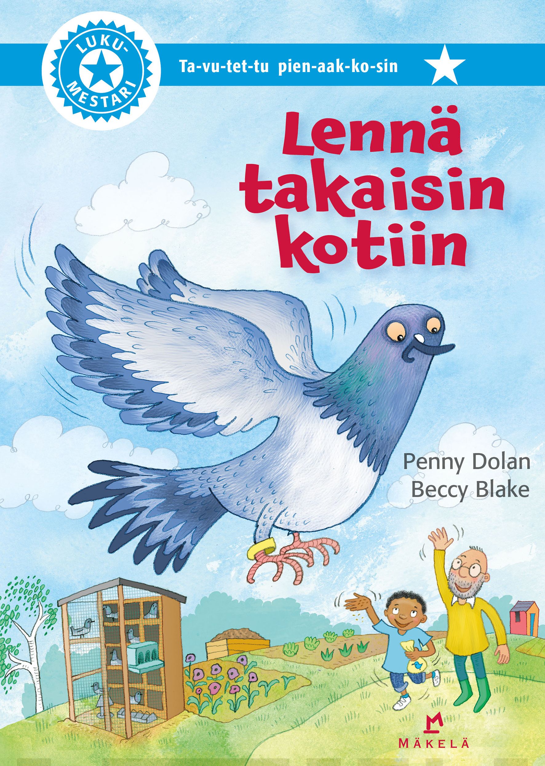 Lennä takaisin kotiin (ta-vu-tet-tu) : Lukumestari