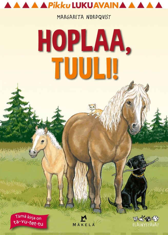 Hoplaa, Tuuli! (ta-vu-tet-tu) : Eläinystävät