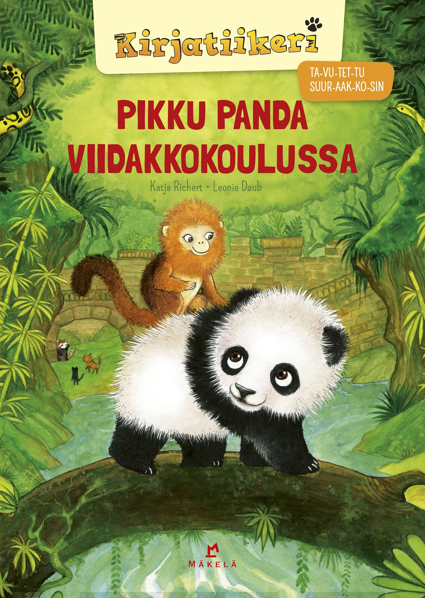 Pikku panda viidakkokoulussa  : TA-VU-TET-TU, SUURAAKKOSET