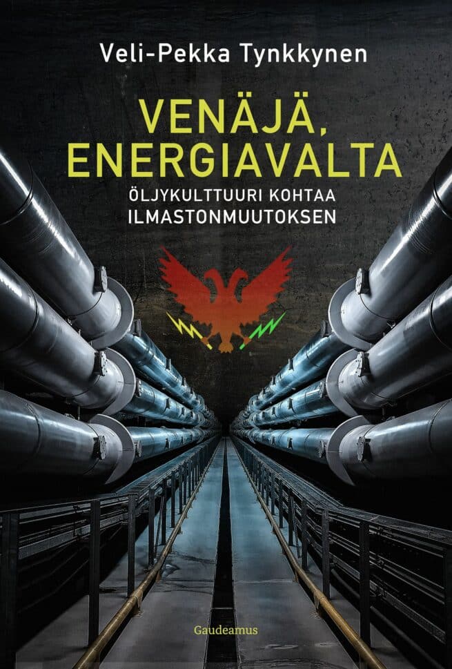 Venäjä, energiavalta : öljykulttuuri kohtaa ilmastonmuutoksen