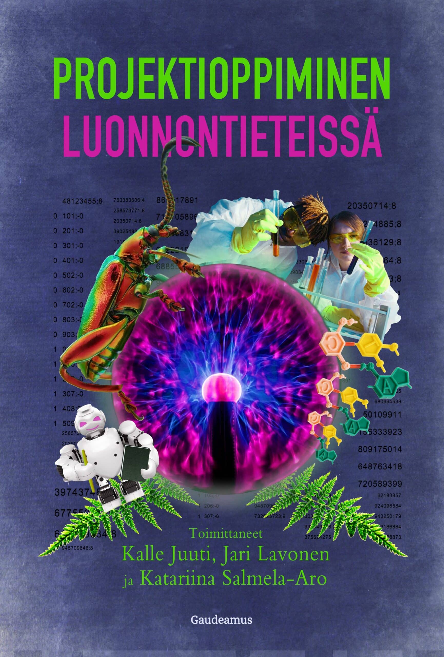 Projektioppiminen luonnontieteissä Suomen vanhin kirjakauppa - Vuodesta 1899