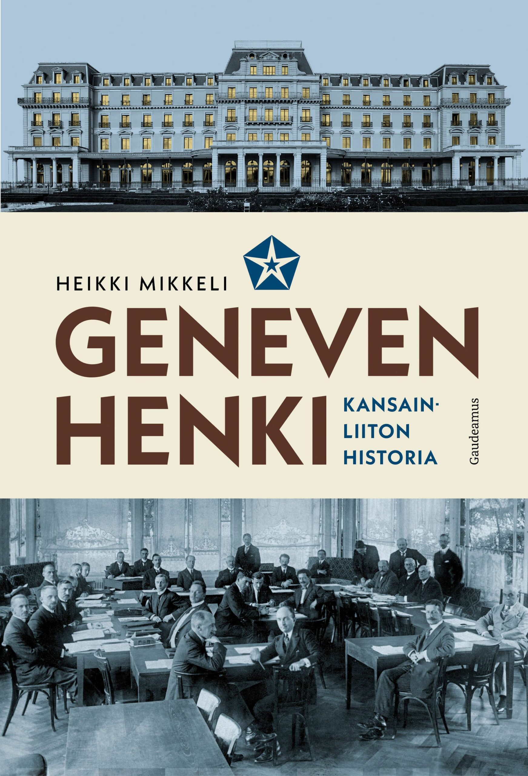 Geneven henki : Kansainliiton historia