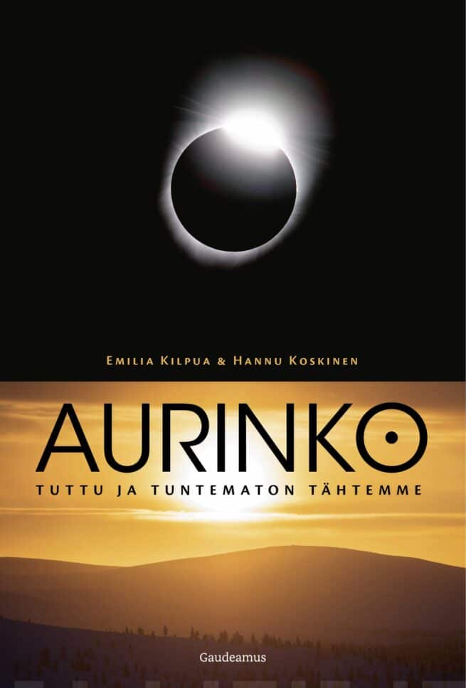 Aurinko : tuttu ja tuntematon tähtemme