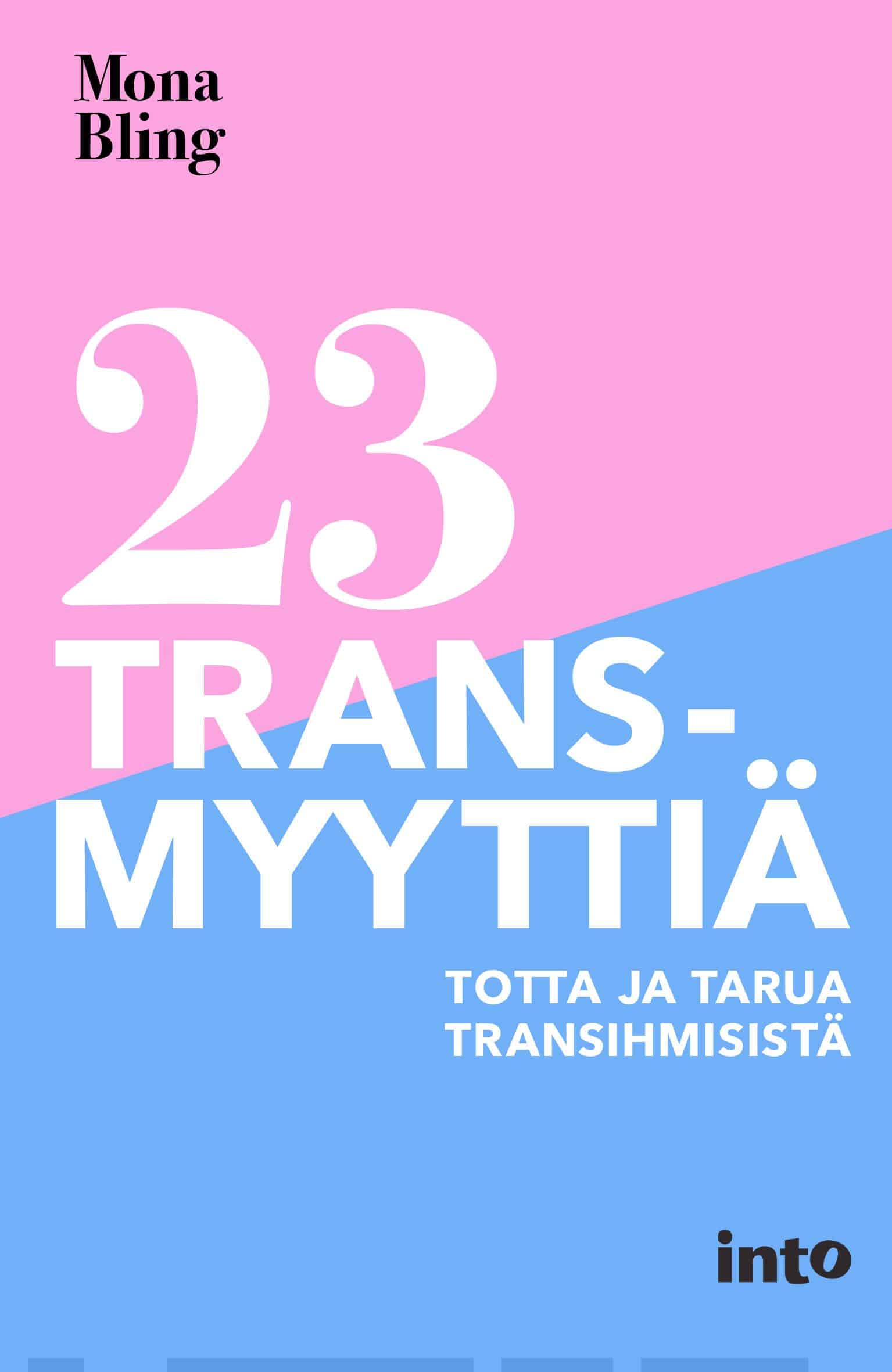 23 transmyyttiä : totta ja tarua transihmisistä