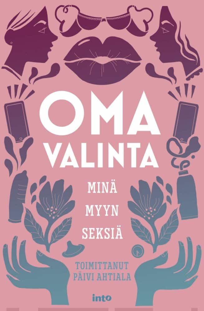 Oma valinta: Minä myyn seksiä