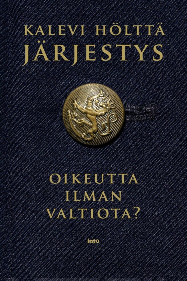 Järjestys : oikeutta ilman valtiota?