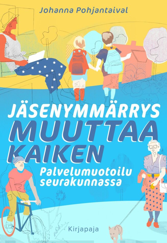 Jäsenymmärrys muuttaa kaiken : palvelumuotoilu seurakunnassa