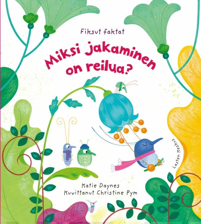 Miksi jakaminen on reilua? (luukkukirja) : Fiksut faktat -sarja