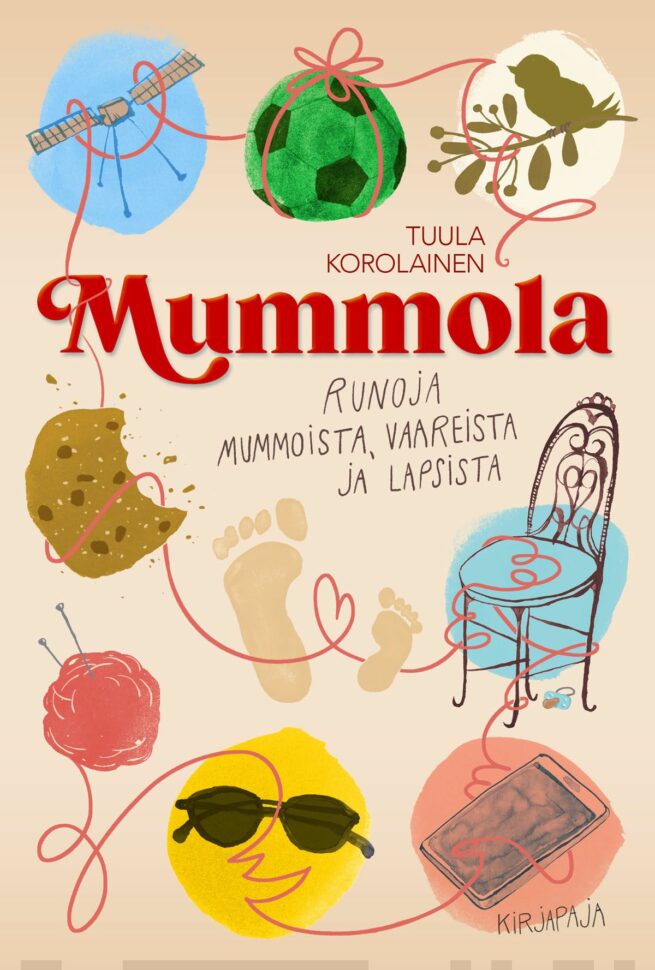 Mummola : runoja mummoista, vaareista ja lapsista