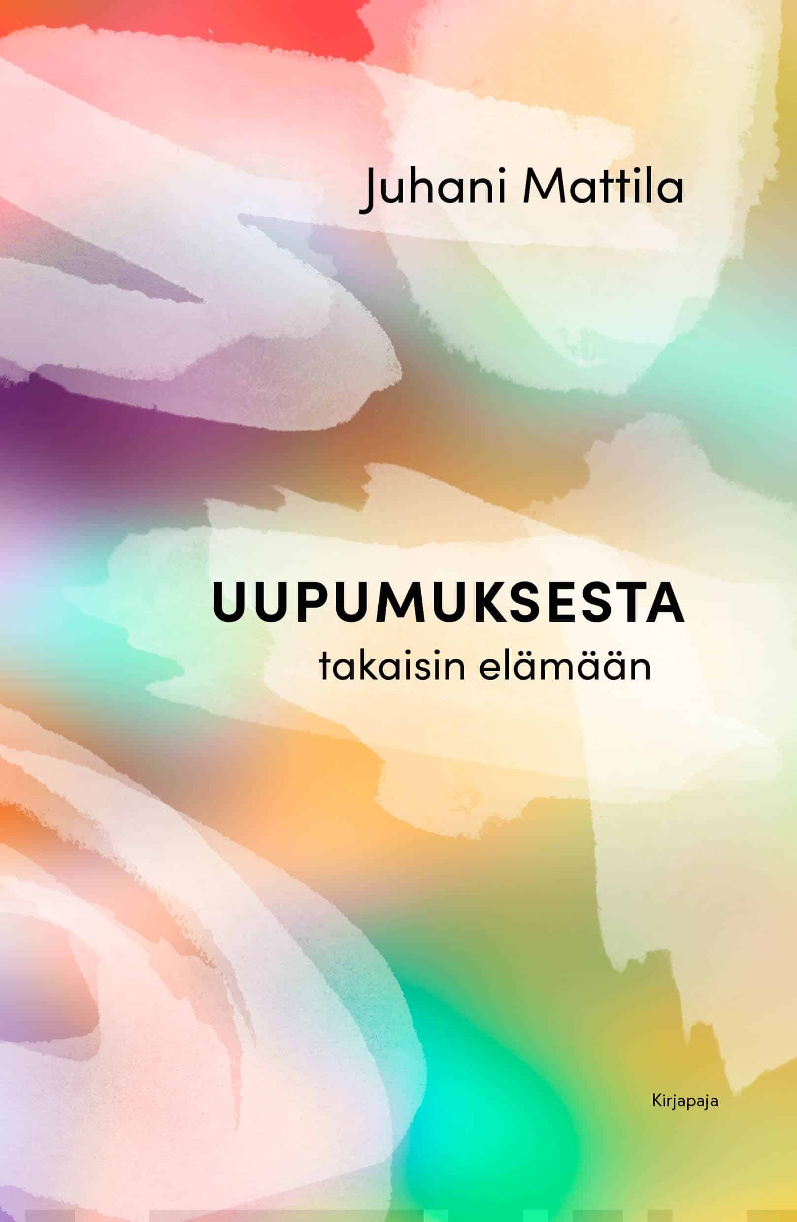 Uupumuksesta takaisin elämään (pokkari)