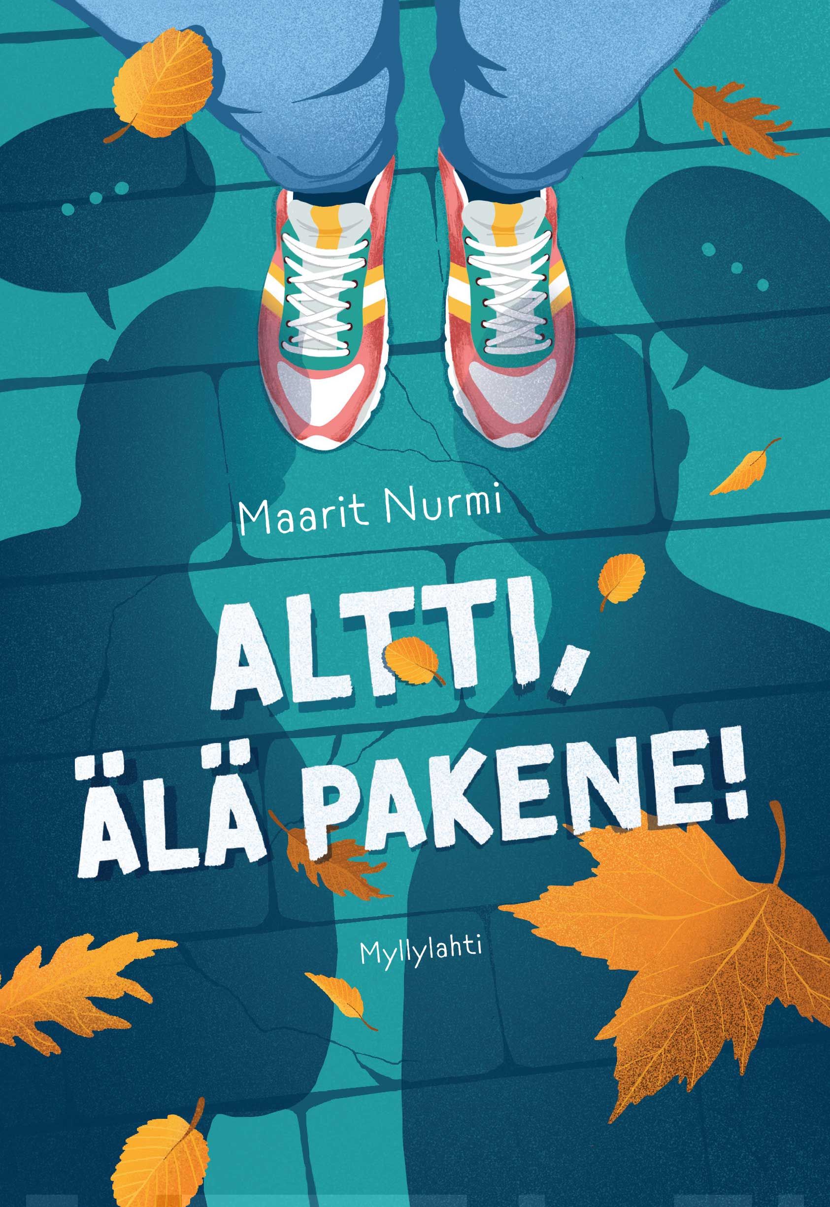 Altti, älä pakene! - Maarit Nurmi 9789523563339 - Kansallinen Kirjakauppa