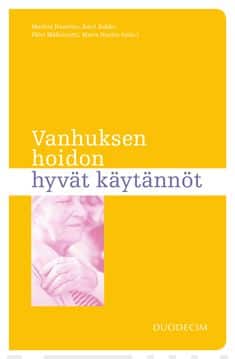 Vanhuksen hoidon hyvät käytännöt