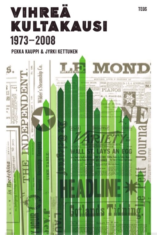 Vihreä kultakausi 1973-2008 Suomen vanhin kirjakauppa - Vuodesta 1899