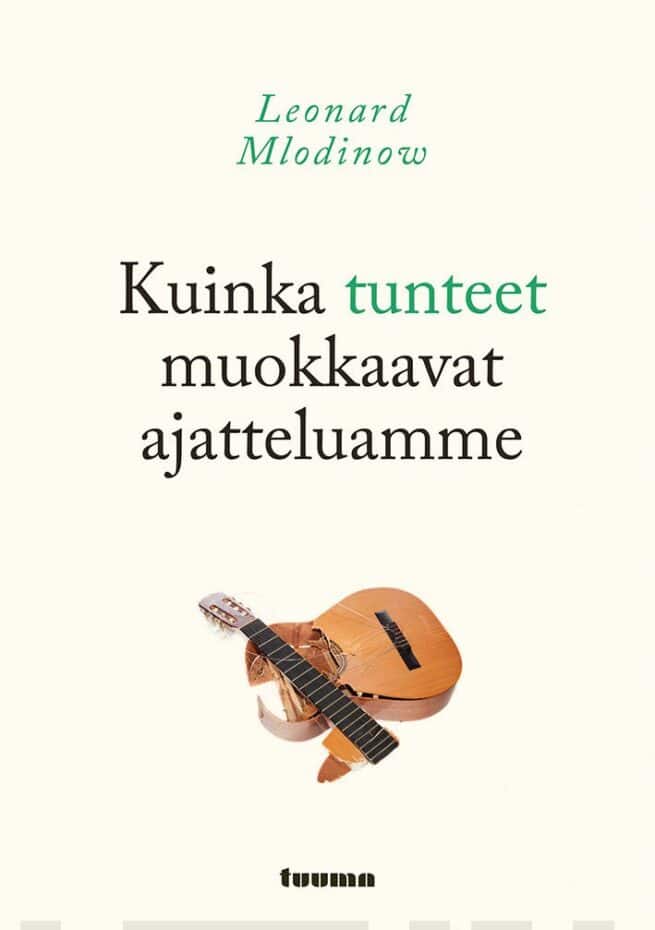 Kuinka tunteet muokkaavat ajatteluamme