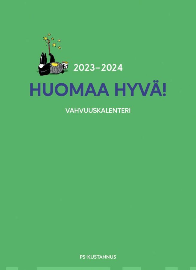 Huomaa hyvä! Vahvuuskalenteri 2023–2024