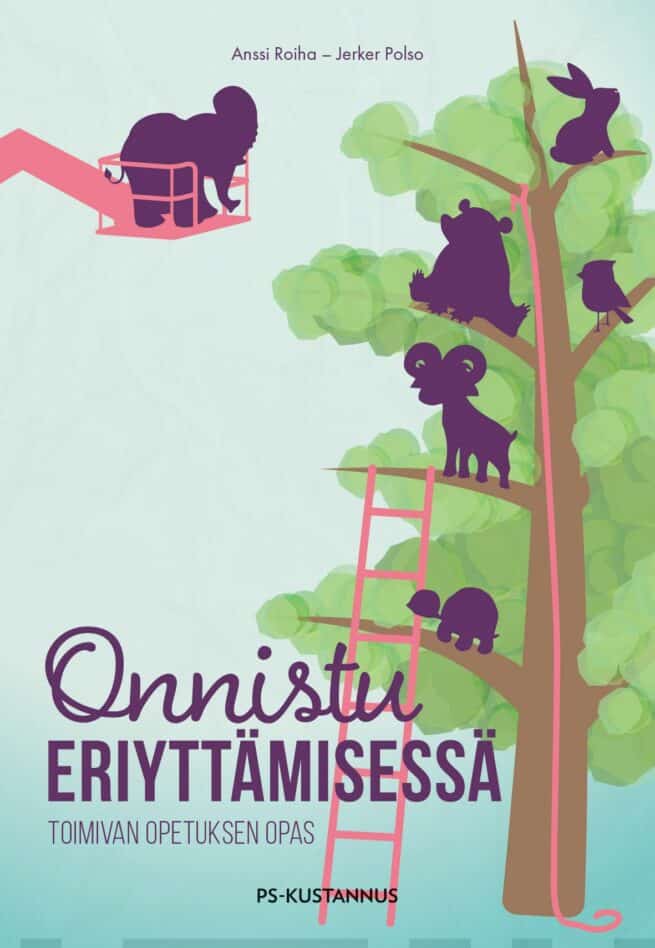 Onnistu eriyttämisessä : toimivan opetuksen opas