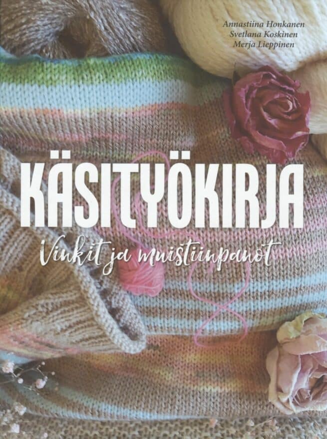 Käsityökirja - Vinkit ja muistiinpanot
