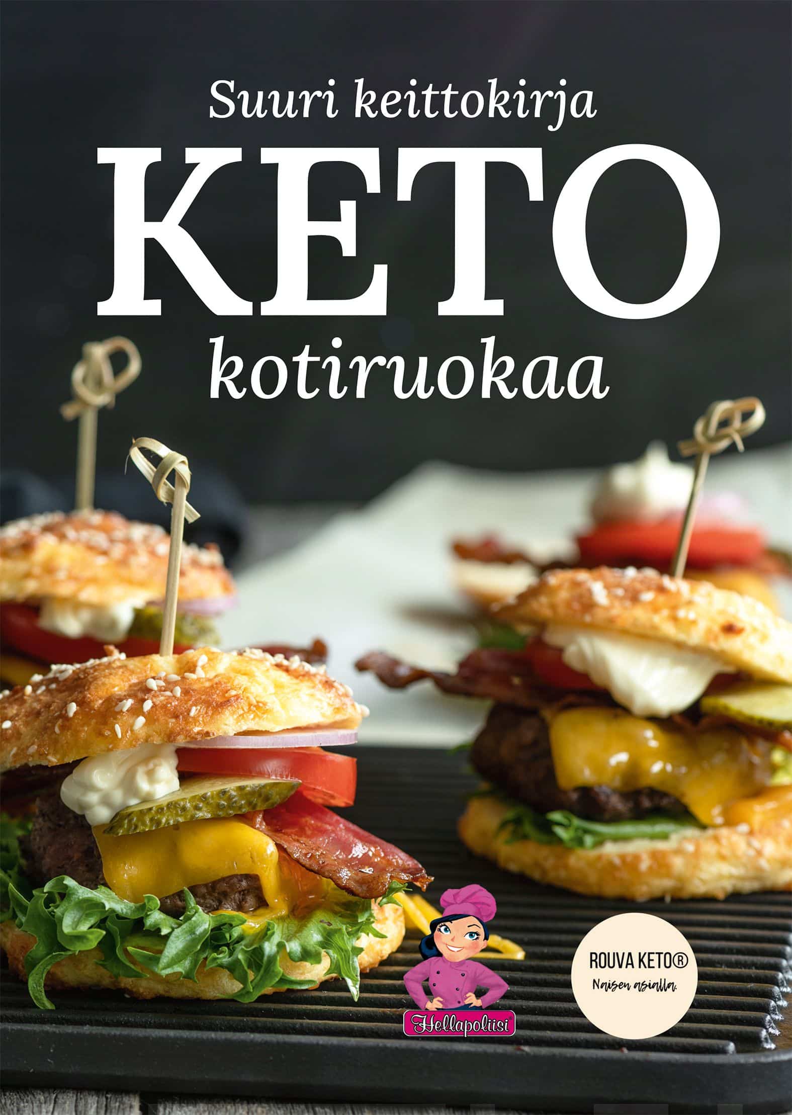 Keto kotiruokaa : Suuri keittokirja