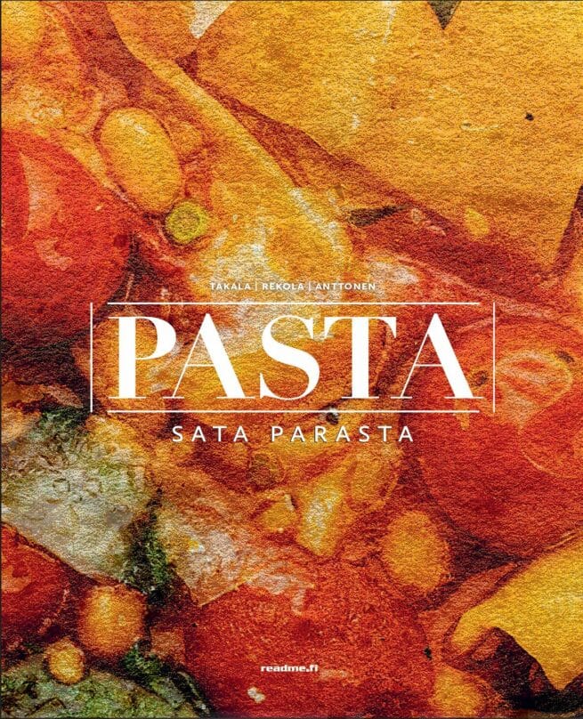Pasta! : sata parasta pastaa