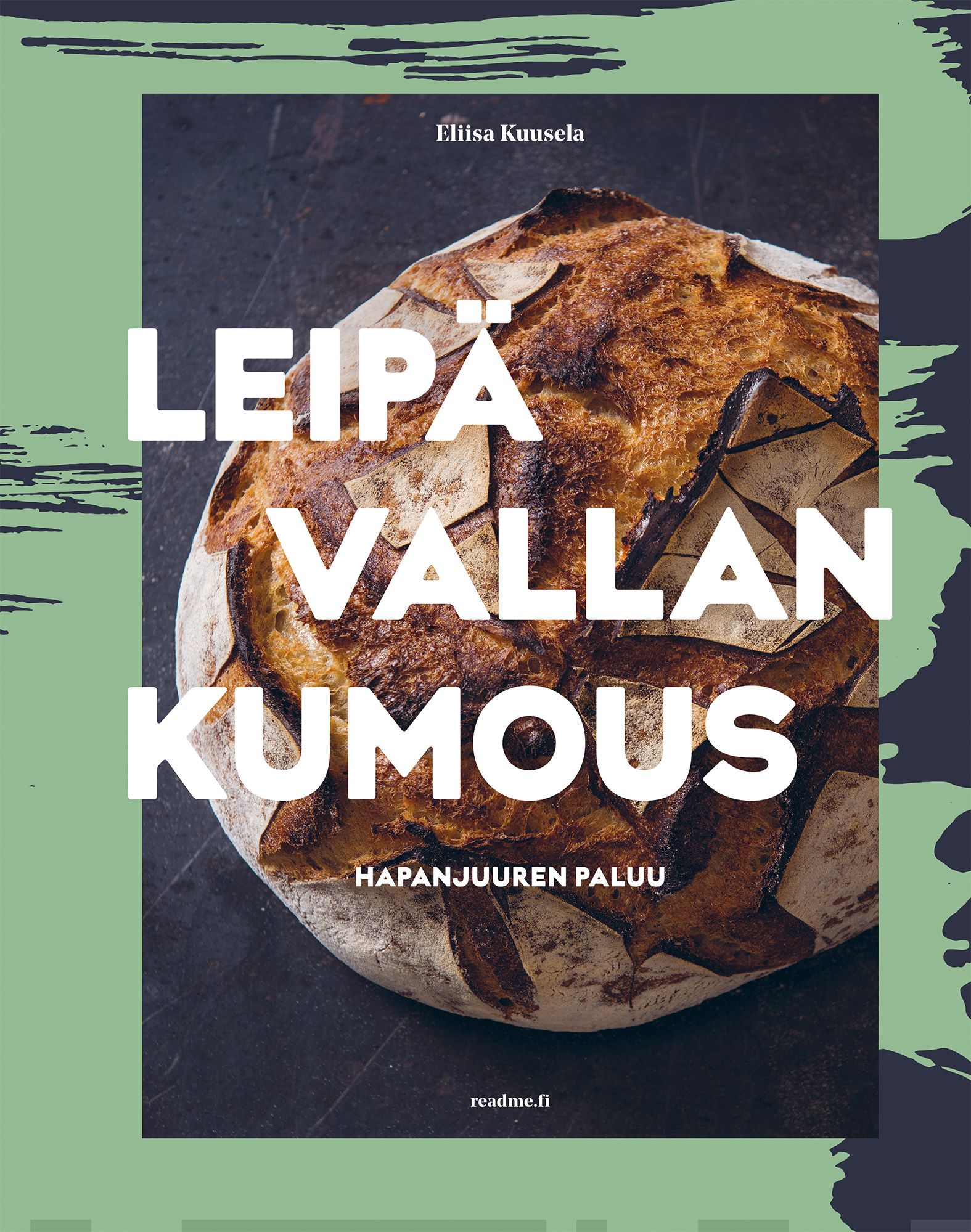 Leipävallankumous : Hapanjuuren paluu