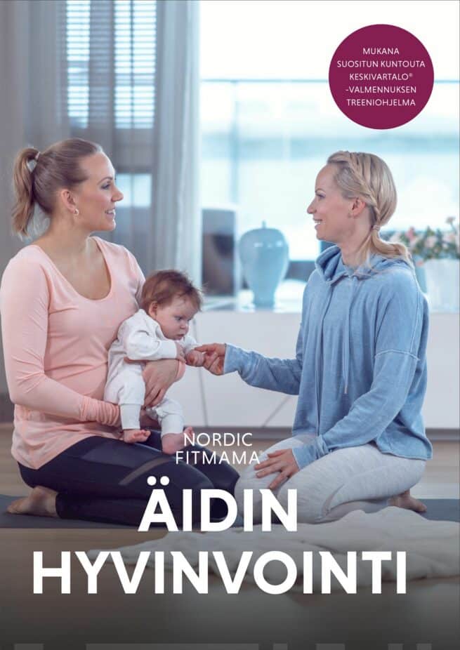 Äidin hyvinvointi : Nordic Fit Mama