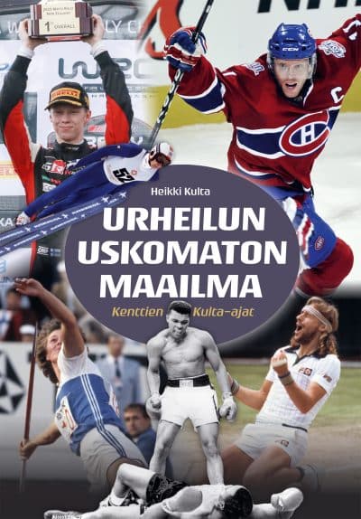 Urheilun uskomaton maailma - Kenttien Kulta-ajat