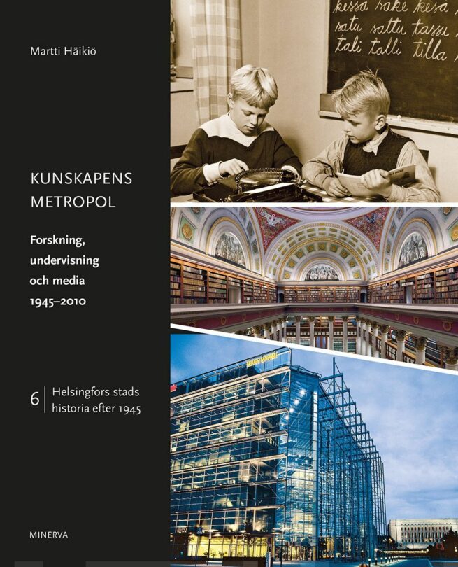 Kunskapens metropol : forskning, undervisning och media 1945-2010