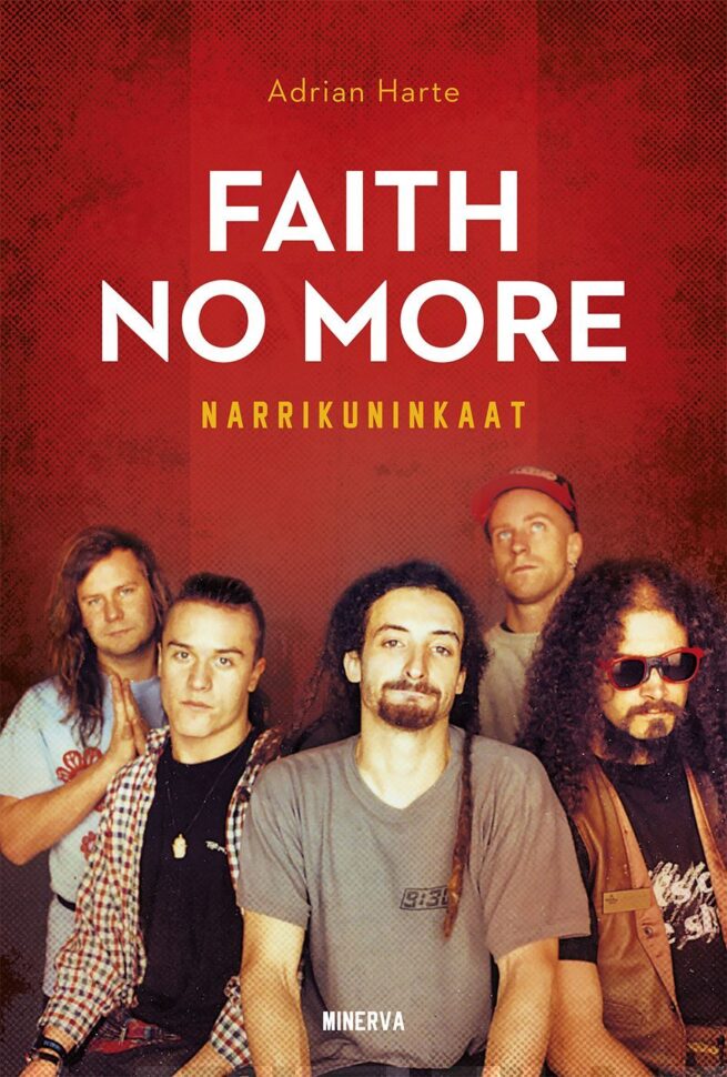 Faith No More – Narrikuninkaat