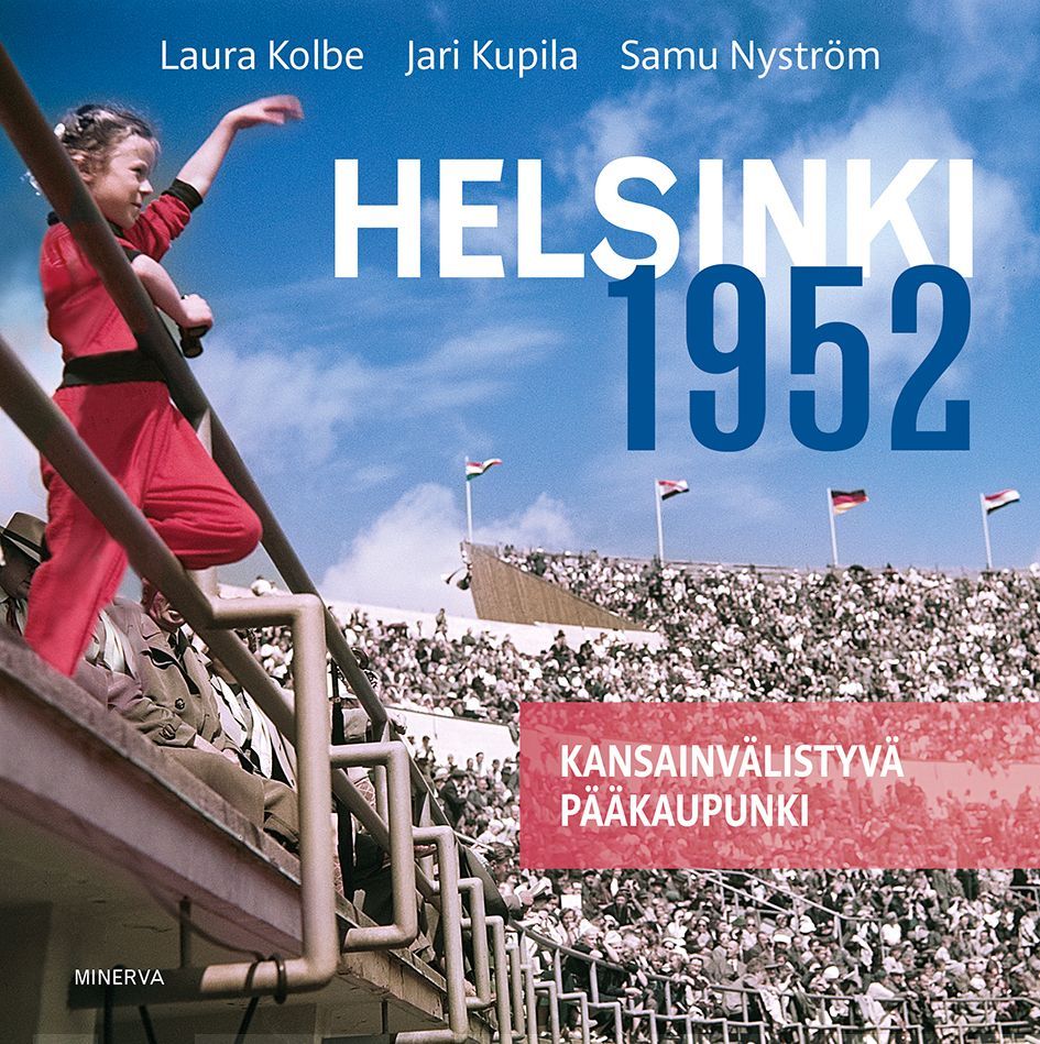 Helsinki 1952 – Kansainvälistyvä pääkaupunki